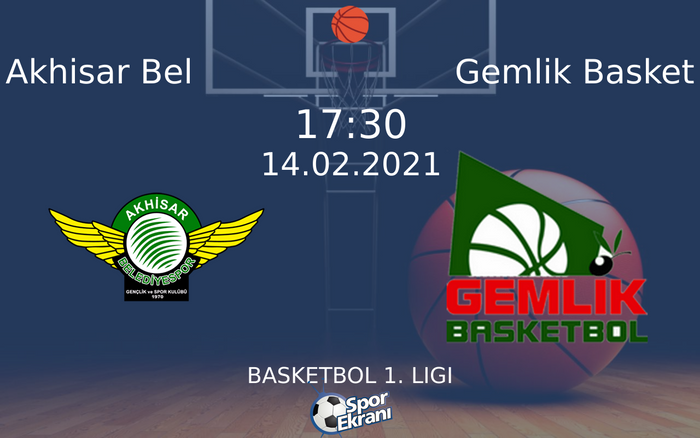 14 Şubat 2021 Akhisar Bel vs Gemlik Basket maçı Hangi Kanalda Saat Kaçta Yayınlanacak? 14 Şubat 2021 Akhisar Bel vs Gemlik Basket maçı Hangi Kanalda Saat Kaçta Yayınlanacak?