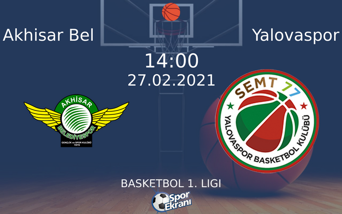 27 Şubat 2021 Akhisar Bel vs Yalovaspor maçı Hangi Kanalda Saat Kaçta Yayınlanacak? 27 Şubat 2021 Akhisar Bel vs Yalovaspor maçı Hangi Kanalda Saat Kaçta Yayınlanacak?