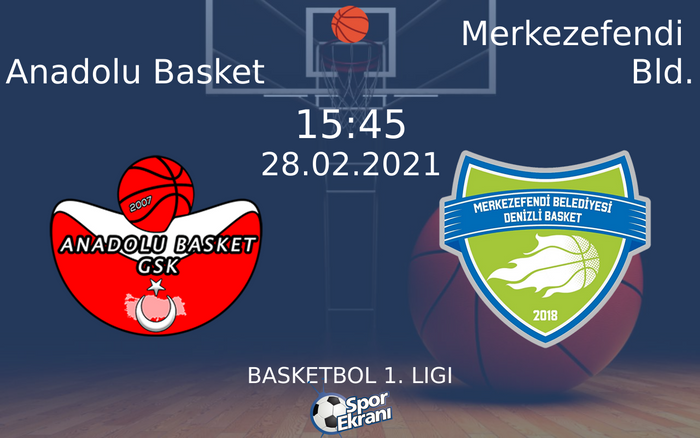 28 Şubat 2021 Anadolu Basket vs Merkezefendi Bld. maçı Hangi Kanalda Saat Kaçta Yayınlanacak? 28 Şubat 2021 Anadolu Basket vs Merkezefendi Bld. maçı Hangi Kanalda Saat Kaçta Yayınlanacak?