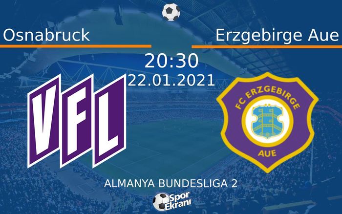 22 Ocak 2021 Osnabruck vs Erzgebirge Aue maçı Hangi Kanalda Saat Kaçta Yayınlanacak? 22 Ocak 2021 Osnabruck vs Erzgebirge Aue maçı Hangi Kanalda Saat Kaçta Yayınlanacak?