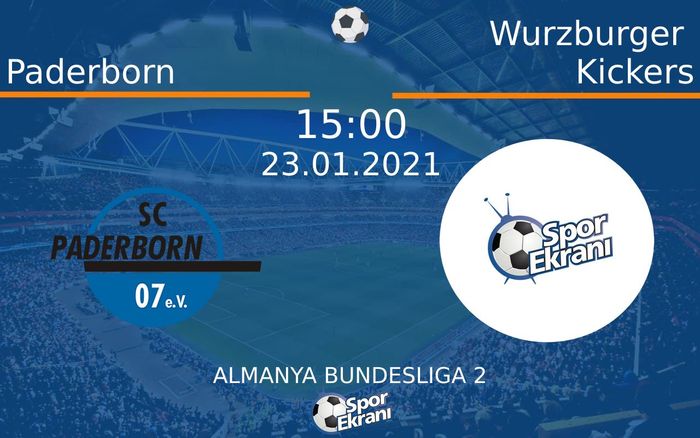 23 Ocak 2021 Paderborn vs Wurzburger Kickers maçı Hangi Kanalda Saat Kaçta Yayınlanacak? 23 Ocak 2021 Paderborn vs Wurzburger Kickers maçı Hangi Kanalda Saat Kaçta Yayınlanacak?