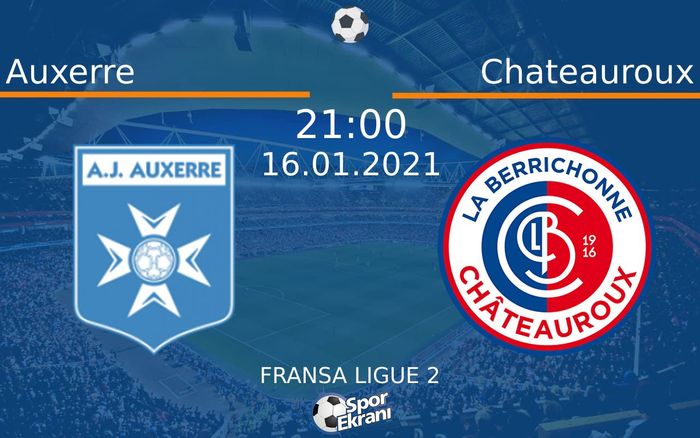 16 Ocak 2021 Auxerre vs Chateauroux maçı Hangi Kanalda Saat Kaçta Yayınlanacak? 16 Ocak 2021 Auxerre vs Chateauroux maçı Hangi Kanalda Saat Kaçta Yayınlanacak?