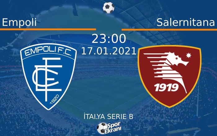 17 Ocak 2021 Empoli vs Salernitana maçı Hangi Kanalda Saat Kaçta Yayınlanacak? 17 Ocak 2021 Empoli vs Salernitana maçı Hangi Kanalda Saat Kaçta Yayınlanacak?