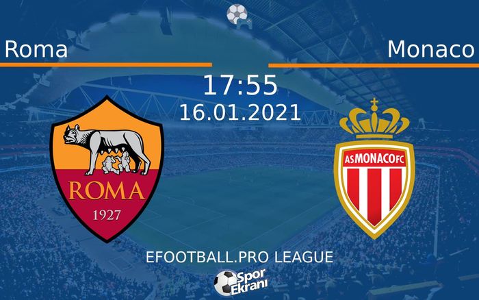 16 Ocak 2021 Roma vs Monaco maçı Hangi Kanalda Saat Kaçta Yayınlanacak? 16 Ocak 2021 Roma vs Monaco maçı Hangi Kanalda Saat Kaçta Yayınlanacak?