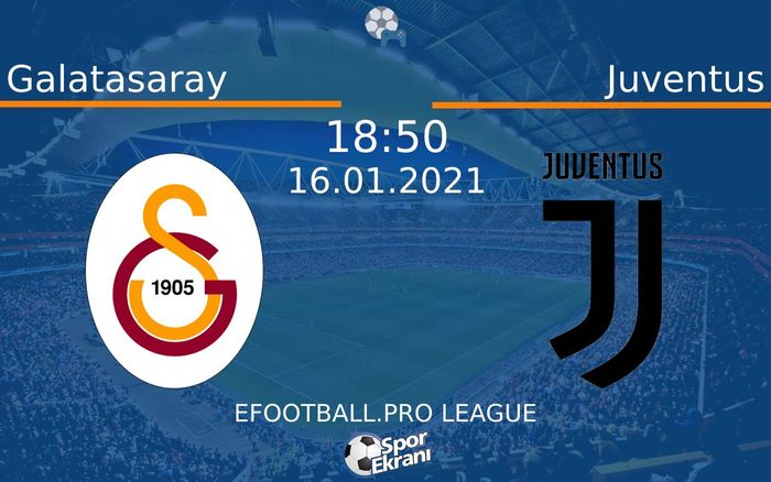 16 Ocak 2021 Galatasaray vs Juventus maçı Hangi Kanalda Saat Kaçta Yayınlanacak? 16 Ocak 2021 Galatasaray vs Juventus maçı Hangi Kanalda Saat Kaçta Yayınlanacak?