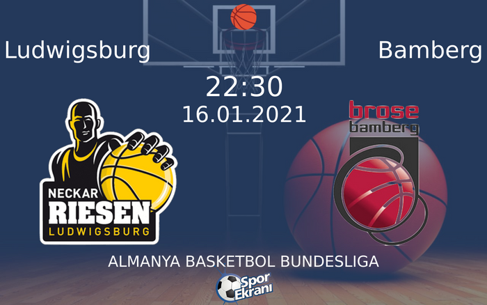 16 Ocak 2021 Ludwigsburg vs Bamberg maçı Hangi Kanalda Saat Kaçta Yayınlanacak? 16 Ocak 2021 Ludwigsburg vs Bamberg maçı Hangi Kanalda Saat Kaçta Yayınlanacak?