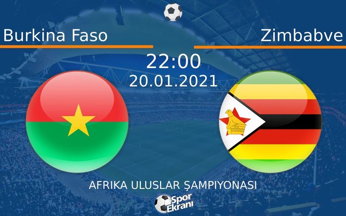 20 Ocak 2021 Burkina Faso vs Zimbabve maçı Hangi Kanalda Saat Kaçta Yayınlanacak? 20 Ocak 2021 Burkina Faso vs Zimbabve maçı Hangi Kanalda Saat Kaçta Yayınlanacak?