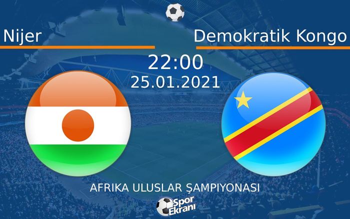 25 Ocak 2021 Nijer vs Demokratik Kongo maçı Hangi Kanalda Saat Kaçta Yayınlanacak? 25 Ocak 2021 Nijer vs Demokratik Kongo maçı Hangi Kanalda Saat Kaçta Yayınlanacak?