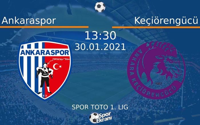 30 Ocak 2021 Ankaraspor vs Keçiörengücü maçı Hangi Kanalda Saat Kaçta Yayınlanacak? 30 Ocak 2021 Ankaraspor vs Keçiörengücü maçı Hangi Kanalda Saat Kaçta Yayınlanacak?