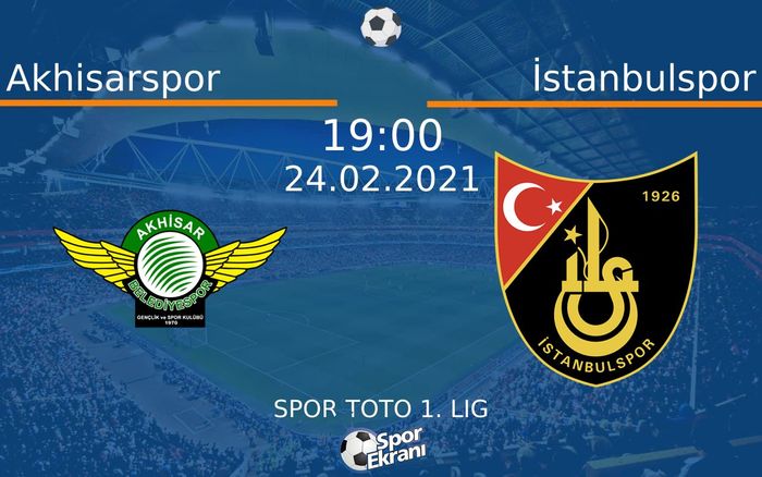 24 Şubat 2021 Akhisarspor vs İstanbulspor maçı Hangi Kanalda Saat Kaçta Yayınlanacak? 24 Şubat 2021 Akhisarspor vs İstanbulspor maçı Hangi Kanalda Saat Kaçta Yayınlanacak?