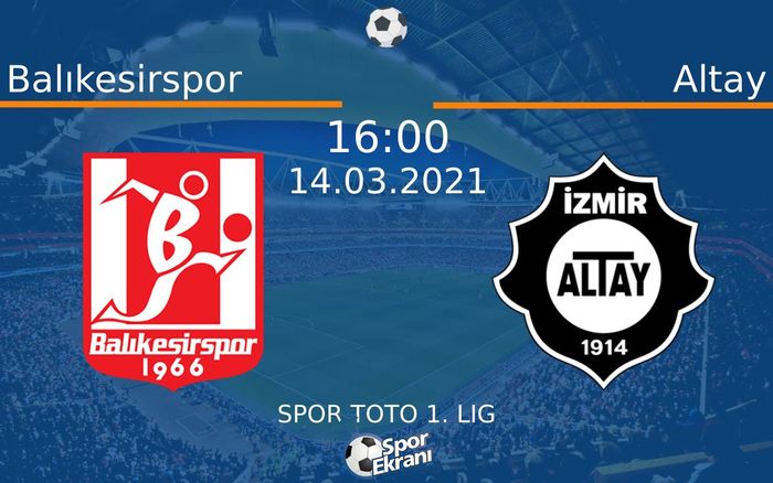 14 Mart 2021 Balıkesirspor vs Altay maçı Hangi Kanalda Saat Kaçta Yayınlanacak?