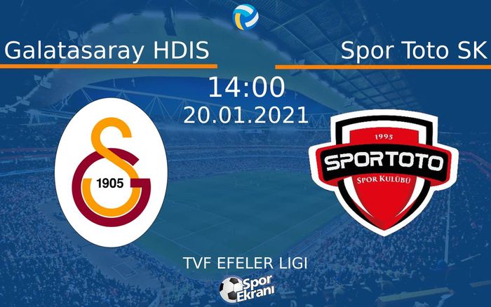 20 Ocak 2021 Galatasaray HDIS vs Spor Toto SK maçı Hangi Kanalda Saat Kaçta Yayınlanacak? 20 Ocak 2021 Galatasaray HDIS vs Spor Toto SK maçı Hangi Kanalda Saat Kaçta Yayınlanacak?