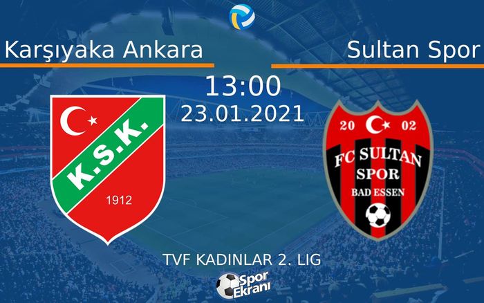 23 Ocak 2021 Karşıyaka Ankara vs Sultan Spor maçı Hangi Kanalda Saat Kaçta Yayınlanacak? 23 Ocak 2021 Karşıyaka Ankara vs Sultan Spor maçı Hangi Kanalda Saat Kaçta Yayınlanacak?