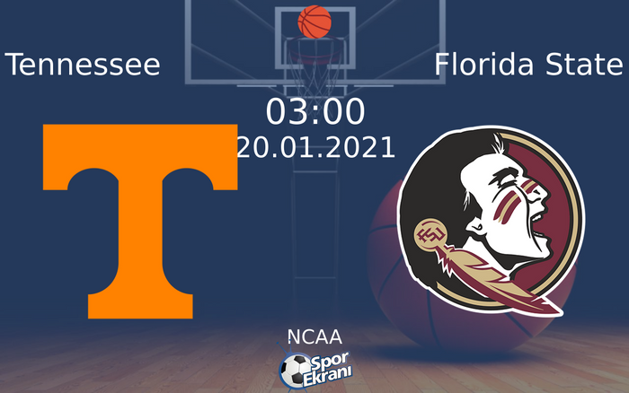 20 Ocak 2021 Tennessee vs Florida State maçı Hangi Kanalda Saat Kaçta Yayınlanacak? 20 Ocak 2021 Tennessee vs Florida State maçı Hangi Kanalda Saat Kaçta Yayınlanacak?