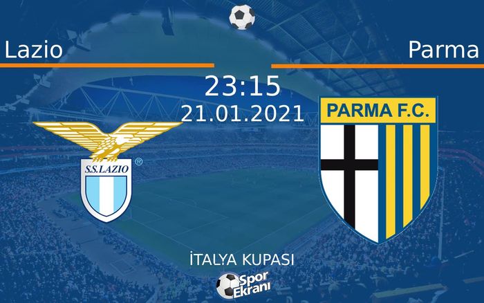 21 Ocak 2021 Lazio vs Parma maçı Hangi Kanalda Saat Kaçta Yayınlanacak? 21 Ocak 2021 Lazio vs Parma maçı Hangi Kanalda Saat Kaçta Yayınlanacak?