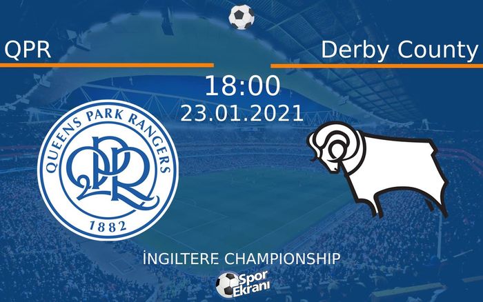 23 Ocak 2021 QPR vs Derby County maçı Hangi Kanalda Saat Kaçta Yayınlanacak? 23 Ocak 2021 QPR vs Derby County maçı Hangi Kanalda Saat Kaçta Yayınlanacak?