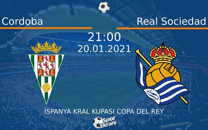 20 Ocak 2021 Cordoba vs Real Sociedad maçı Hangi Kanalda Saat Kaçta Yayınlanacak? 20 Ocak 2021 Cordoba vs Real Sociedad maçı Hangi Kanalda Saat Kaçta Yayınlanacak?