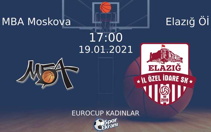 19 Ocak 2021 MBA Moskova vs Elazığ Öİ maçı Hangi Kanalda Saat Kaçta Yayınlanacak? 19 Ocak 2021 MBA Moskova vs Elazığ Öİ maçı Hangi Kanalda Saat Kaçta Yayınlanacak?