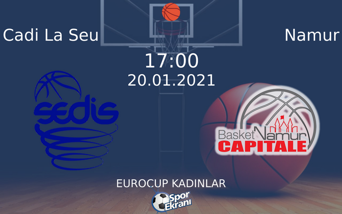 20 Ocak 2021 Cadi La Seu vs Namur maçı Hangi Kanalda Saat Kaçta Yayınlanacak? 20 Ocak 2021 Cadi La Seu vs Namur maçı Hangi Kanalda Saat Kaçta Yayınlanacak?