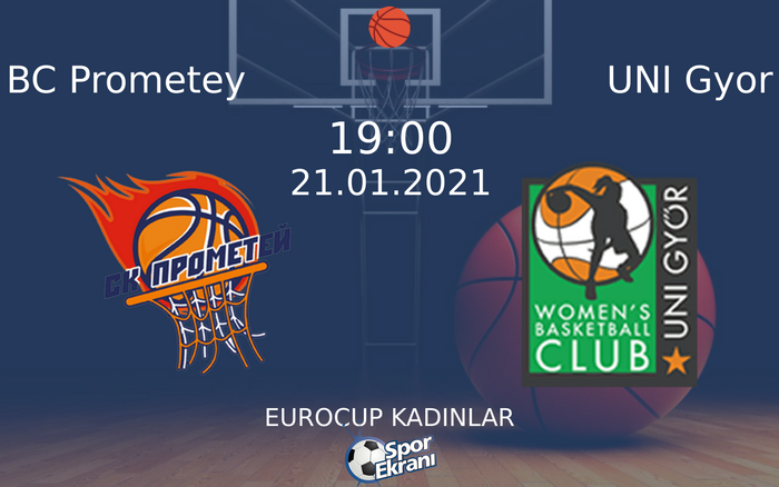 21 Ocak 2021 BC Prometey vs UNI Gyor maçı Hangi Kanalda Saat Kaçta Yayınlanacak? 21 Ocak 2021 BC Prometey vs UNI Gyor maçı Hangi Kanalda Saat Kaçta Yayınlanacak?