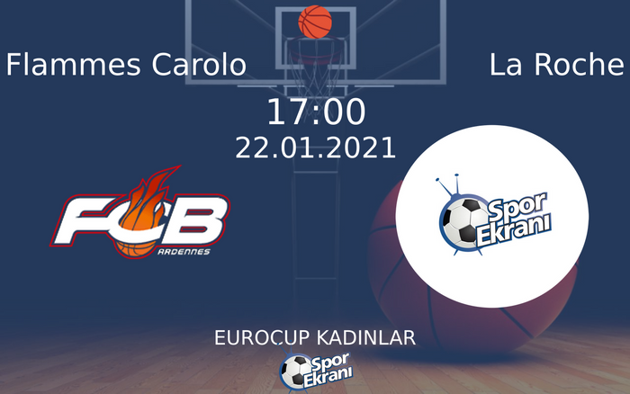 22 Ocak 2021 Flammes Carolo vs La Roche maçı Hangi Kanalda Saat Kaçta Yayınlanacak? 22 Ocak 2021 Flammes Carolo vs La Roche maçı Hangi Kanalda Saat Kaçta Yayınlanacak?
