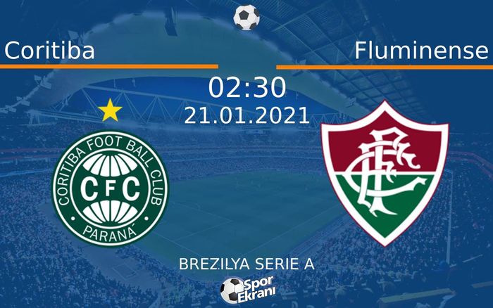 21 Ocak 2021 Coritiba vs Fluminense maçı Hangi Kanalda Saat Kaçta Yayınlanacak? 21 Ocak 2021 Coritiba vs Fluminense maçı Hangi Kanalda Saat Kaçta Yayınlanacak?