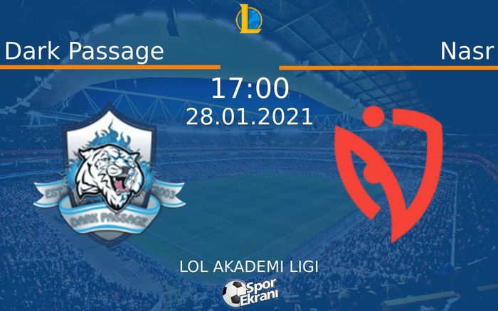 28 Ocak 2021 Dark Passage vs Nasr maçı Hangi Kanalda Saat Kaçta Yayınlanacak? 28 Ocak 2021 Dark Passage vs Nasr maçı Hangi Kanalda Saat Kaçta Yayınlanacak?
