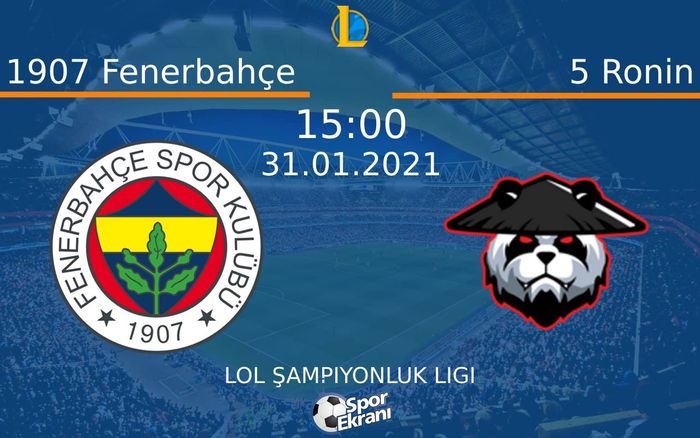 31 Ocak 2021 1907 Fenerbahçe vs 5 Ronin maçı Hangi Kanalda Saat Kaçta Yayınlanacak? 31 Ocak 2021 1907 Fenerbahçe vs 5 Ronin maçı Hangi Kanalda Saat Kaçta Yayınlanacak?