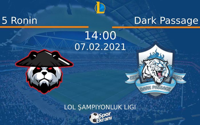07 Şubat 2021 5 Ronin vs Dark Passage maçı Hangi Kanalda Saat Kaçta Yayınlanacak? 07 Şubat 2021 5 Ronin vs Dark Passage maçı Hangi Kanalda Saat Kaçta Yayınlanacak?