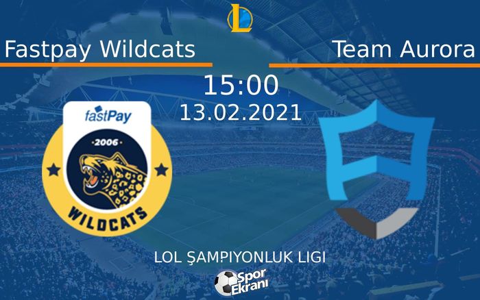 13 Şubat 2021 Fastpay Wildcats vs Team Aurora maçı Hangi Kanalda Saat Kaçta Yayınlanacak? 13 Şubat 2021 Fastpay Wildcats vs Team Aurora maçı Hangi Kanalda Saat Kaçta Yayınlanacak?