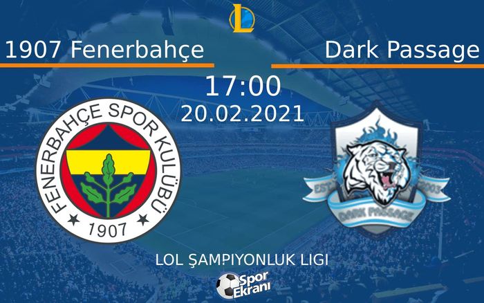 20 Şubat 2021 1907 Fenerbahçe vs Dark Passage maçı Hangi Kanalda Saat Kaçta Yayınlanacak? 20 Şubat 2021 1907 Fenerbahçe vs Dark Passage maçı Hangi Kanalda Saat Kaçta Yayınlanacak?