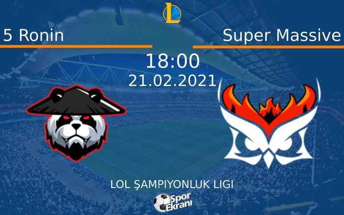 21 Şubat 2021 5 Ronin vs Super Massive maçı Hangi Kanalda Saat Kaçta Yayınlanacak? 21 Şubat 2021 5 Ronin vs Super Massive maçı Hangi Kanalda Saat Kaçta Yayınlanacak?