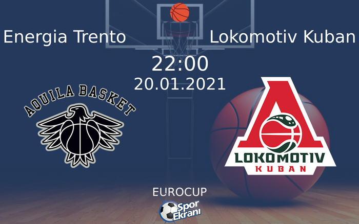 20 Ocak 2021 Energia Trento vs Lokomotiv Kuban maçı Hangi Kanalda Saat Kaçta Yayınlanacak? 20 Ocak 2021 Energia Trento vs Lokomotiv Kuban maçı Hangi Kanalda Saat Kaçta Yayınlanacak?