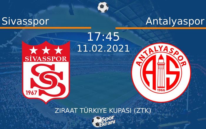 11 Şubat 2021 Sivasspor vs Antalyaspor maçı Hangi Kanalda Saat Kaçta Yayınlanacak? 11 Şubat 2021 Sivasspor vs Antalyaspor maçı Hangi Kanalda Saat Kaçta Yayınlanacak?