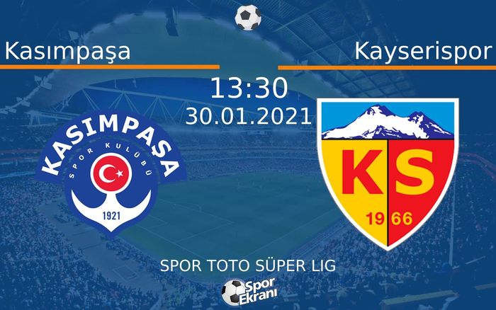 30 Ocak 2021 Kasımpaşa vs Kayserispor maçı Hangi Kanalda Saat Kaçta Yayınlanacak? 30 Ocak 2021 Kasımpaşa vs Kayserispor maçı Hangi Kanalda Saat Kaçta Yayınlanacak?