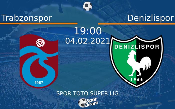 04 Şubat 2021 Trabzonspor vs Denizlispor maçı Hangi Kanalda Saat Kaçta Yayınlanacak? 04 Şubat 2021 Trabzonspor vs Denizlispor maçı Hangi Kanalda Saat Kaçta Yayınlanacak?
