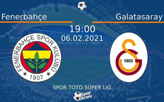 06 Şubat 2021 Fenerbahçe vs Galatasaray maçı Hangi Kanalda Saat Kaçta Yayınlanacak? 06 Şubat 2021 Fenerbahçe vs Galatasaray maçı Hangi Kanalda Saat Kaçta Yayınlanacak?
