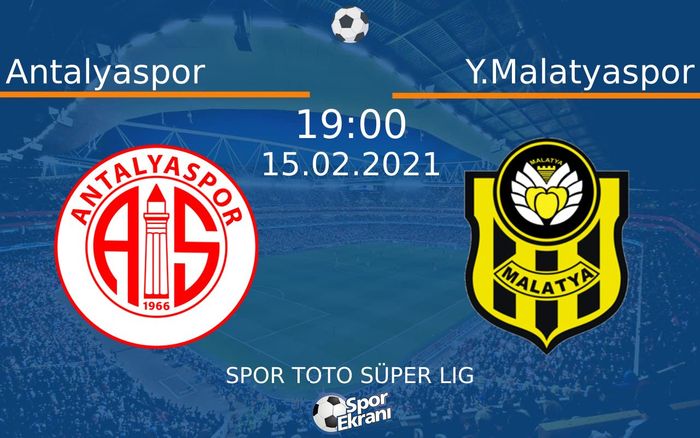 15 Şubat 2021 Antalyaspor vs Y.Malatyaspor maçı Hangi Kanalda Saat Kaçta Yayınlanacak? 15 Şubat 2021 Antalyaspor vs Y.Malatyaspor maçı Hangi Kanalda Saat Kaçta Yayınlanacak?