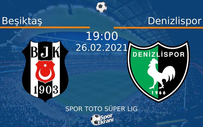 26 Şubat 2021 Beşiktaş vs Denizlispor maçı Hangi Kanalda Saat Kaçta Yayınlanacak? 26 Şubat 2021 Beşiktaş vs Denizlispor maçı Hangi Kanalda Saat Kaçta Yayınlanacak?