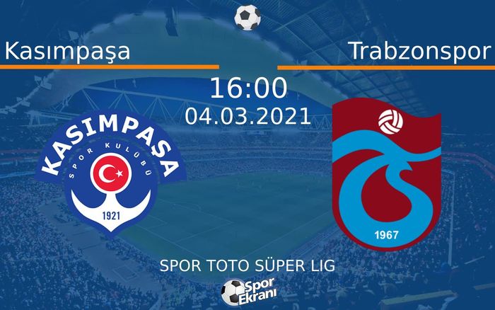 04 Mart 2021 Kasımpaşa vs Trabzonspor maçı Hangi Kanalda Saat Kaçta Yayınlanacak? 04 Mart 2021 Kasımpaşa vs Trabzonspor maçı Hangi Kanalda Saat Kaçta Yayınlanacak?