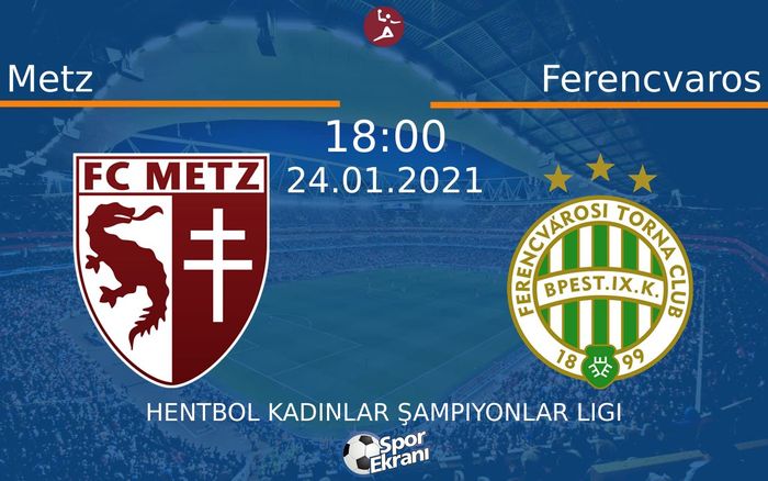 24 Ocak 2021 Metz vs Ferencvaros maçı Hangi Kanalda Saat Kaçta Yayınlanacak? 24 Ocak 2021 Metz vs Ferencvaros maçı Hangi Kanalda Saat Kaçta Yayınlanacak?