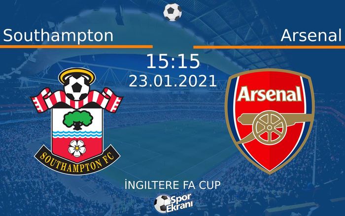 23 Ocak 2021 Southampton vs Arsenal maçı Hangi Kanalda Saat Kaçta Yayınlanacak? 23 Ocak 2021 Southampton vs Arsenal maçı Hangi Kanalda Saat Kaçta Yayınlanacak?