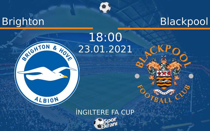 23 Ocak 2021 Brighton vs Blackpool maçı Hangi Kanalda Saat Kaçta Yayınlanacak? 23 Ocak 2021 Brighton vs Blackpool maçı Hangi Kanalda Saat Kaçta Yayınlanacak?
