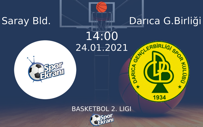 24 Ocak 2021 Saray Bld. vs Darıca G.Birliği maçı Hangi Kanalda Saat Kaçta Yayınlanacak? 24 Ocak 2021 Saray Bld. vs Darıca G.Birliği maçı Hangi Kanalda Saat Kaçta Yayınlanacak?