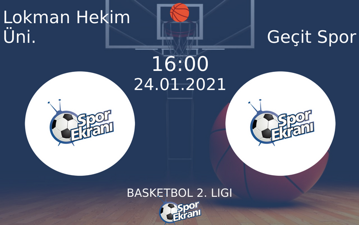 24 Ocak 2021 Lokman Hekim Üni. vs Geçit Spor maçı Hangi Kanalda Saat Kaçta Yayınlanacak? 24 Ocak 2021 Lokman Hekim Üni. vs Geçit Spor maçı Hangi Kanalda Saat Kaçta Yayınlanacak?
