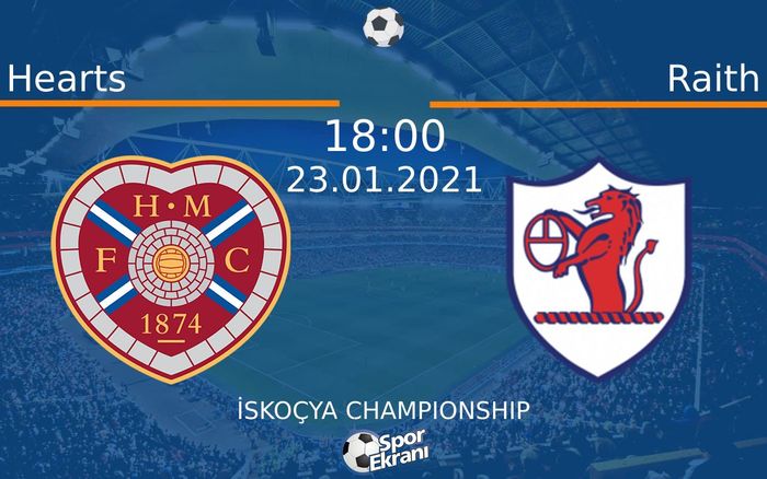 23 Ocak 2021 Hearts vs Raith maçı Hangi Kanalda Saat Kaçta Yayınlanacak? 23 Ocak 2021 Hearts vs Raith maçı Hangi Kanalda Saat Kaçta Yayınlanacak?
