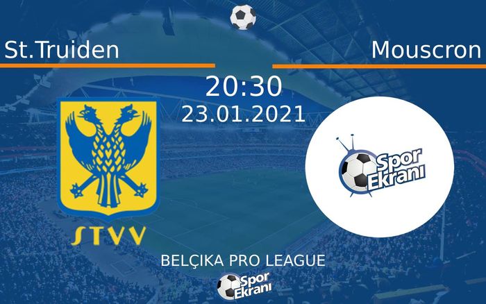 23 Ocak 2021 St.Truiden vs Mouscron maçı Hangi Kanalda Saat Kaçta Yayınlanacak? 23 Ocak 2021 St.Truiden vs Mouscron maçı Hangi Kanalda Saat Kaçta Yayınlanacak?