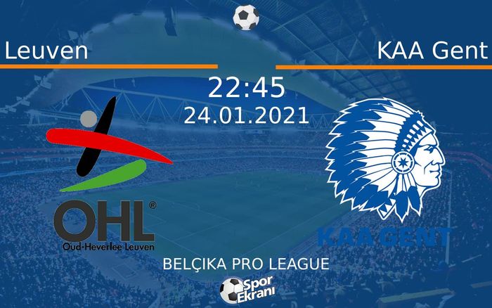 24 Ocak 2021 Leuven vs KAA Gent maçı Hangi Kanalda Saat Kaçta Yayınlanacak? 24 Ocak 2021 Leuven vs KAA Gent maçı Hangi Kanalda Saat Kaçta Yayınlanacak?