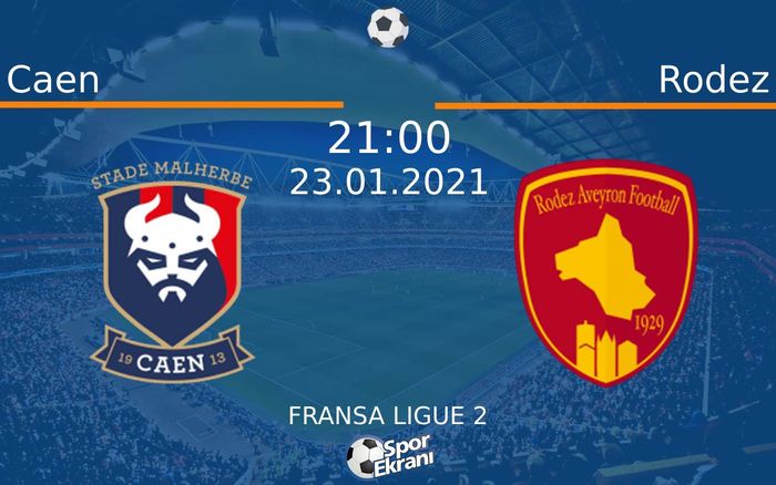 23 Ocak 2021 Caen vs Rodez maçı Hangi Kanalda Saat Kaçta Yayınlanacak? 23 Ocak 2021 Caen vs Rodez maçı Hangi Kanalda Saat Kaçta Yayınlanacak?
