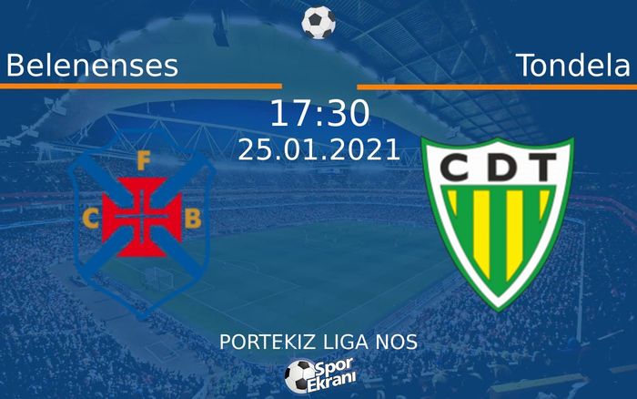 25 Ocak 2021 Belenenses vs Tondela maçı Hangi Kanalda Saat Kaçta Yayınlanacak? 25 Ocak 2021 Belenenses vs Tondela maçı Hangi Kanalda Saat Kaçta Yayınlanacak?